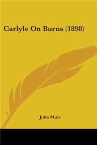 Carlyle On Burns (1898)