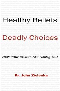 Healthy Beliefs