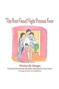 The Best Good Night Present Ever