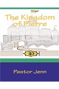 Kingdom Of Pierre: An Urban Fairytale