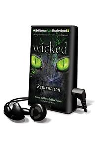 Wicked: Resurrection