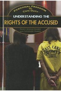 Understanding the Rights of the Accused