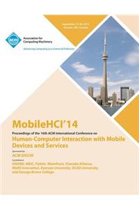 MobileHCI 14 16th International Conference on Human-Computer Interactions with Mobile Devices and Services