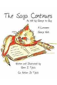 The Saga Continues as Told by George to Guy: A Lonesome George Work