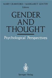 Gender and Thought: Psychological Perspectives