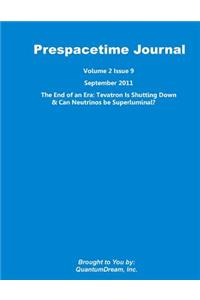 Prespacetime Journal Volume 2 Issue 9