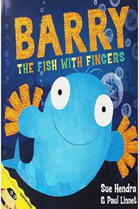 BARRY THE FISH WITH FINGERS PA