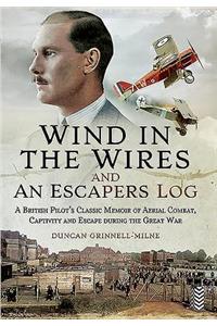 Wind in the Wires: A Classic Memoir of the Great War in the Air
