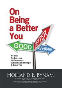 On Being a Better You