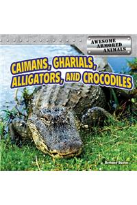 Caimans, Gharials, Alligators, and Crocodiles