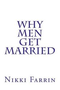 Why Men Get Married