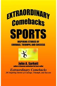 Extraordinary Comebacks SPORTS