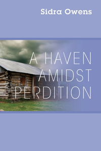 Haven Amidst Perdition