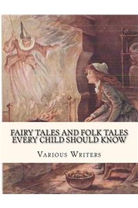 Fairy Tales and Folk Tales Every Child Should Know