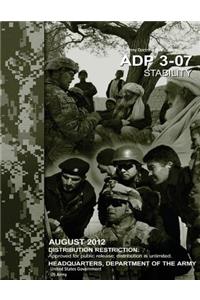 Army Doctrine Publication ADP 3-07 Stability August 2012