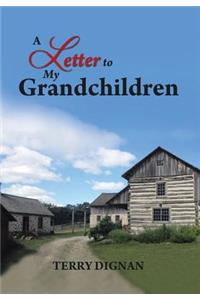 Letter to My Grandchildren