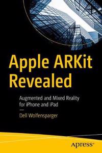 Apple Arkit Revealed: Augmented and Mixed Reality for iPhone and iPad