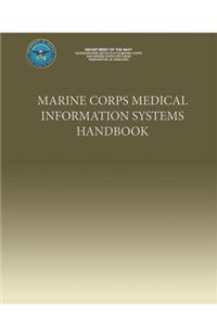 Marine Corps Medical Information Systems Handbook
