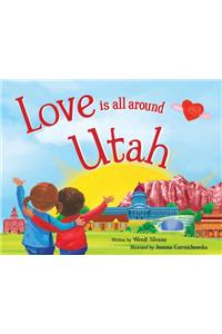 Love Is All Around Utah