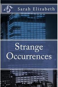 Strange Occurrences