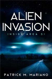 Alien Invasion - Inside Area 51