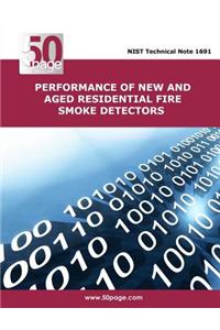 Performance of New and Aged Residential Fire Smoke Detectors