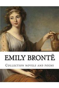 Emily Brontë, Collection novels and poems
