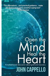 Open the Mind Heal the Heart