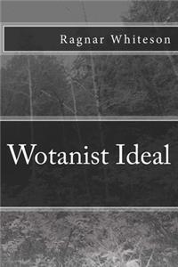 Wotanist Ideal