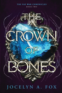 The Crown of Bones