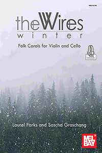 Winter - Folk Carols for Violin and Cello the Wires Duo