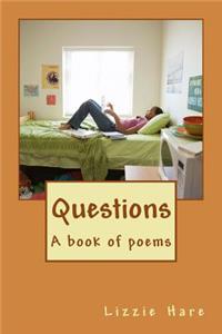 Questions: A book of poems