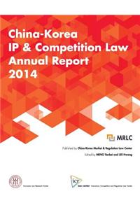 China-Korea IP & Competition Law Annual Report 2014