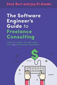Software Engineer's Guide to Freelance Consulting