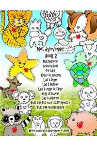 Møt dyrevenner Book 2 Multipurpose Activity Book for barn Koble til naturen Lær å tegne Lær å Outline Lær å legge til farge Klipp ut bildene Lær å dekorere Bruk som filt eller stoff