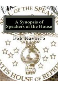A Synopsis of Speakers of the House