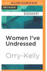 Women I've Undressed: A Memoir