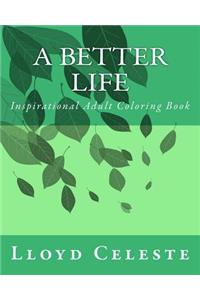 Better Life