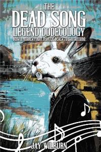Dead Song Legend Dodecology Book 3
