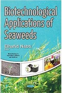 Biotechnological Applications of Seaweeds