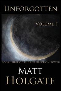Unforgotten, Volume I