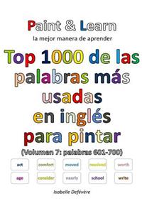 Top 1000 de las palabras más usadas en inglés (Volumen 7 palabras 601-700)