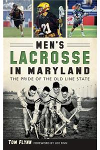 Men's Lacrosse in Maryland