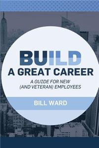 Build a Great Career