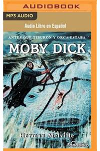 Moby Dick (Spanish Edition)