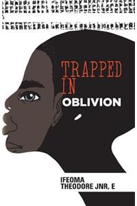 Trapped in Oblivion, Volume 1