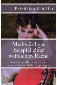 Merkwürdiges Beispiel einer weiblichen Rache