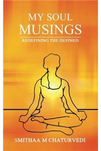 My Soul Musings: Redefining the Defined