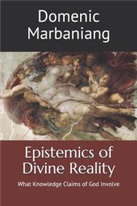 Epistemics of Divine Reality