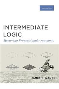 Intermediate Logic (Teacher Edition)